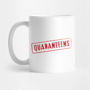 Quaranteens. Motivational Quote. Coronavirus Mug